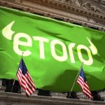 eToro’s IPO raises $620M as it begins trading on Nasdaq today