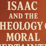 Tim Orr | Munther Isaac and the Theology of Moral Certainty