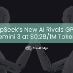 DeepSeek’s New AI Rivals GPT-5, Gemini 3 at $0.28/1M Tokens
