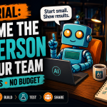 ☕🤖Tutorial: Become the AI Person on Your Team (In 30 Days, Without a Budget)
